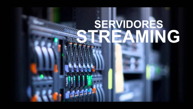 servidores streaming servidores streaming